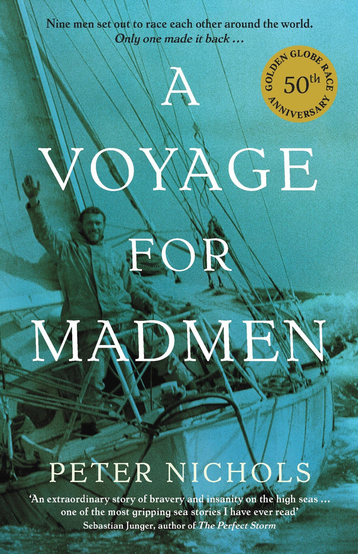 Voyage for Madmen by Peter Nichols - Paperback cover