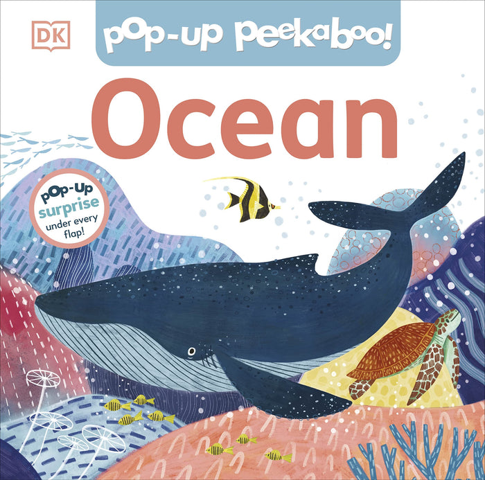 Pop-Up Peekaboo! Ocean: Pop-Up Surprise Under Every Flap! by D.K. Publishing - Board Book cover