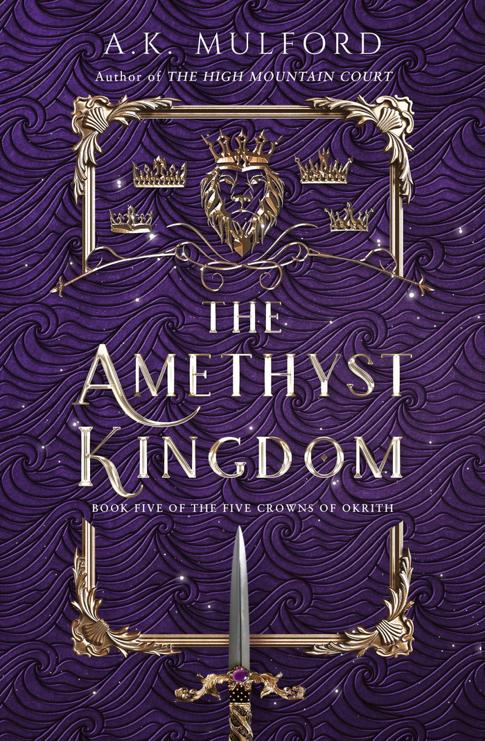 The Amethyst Kingdom (The Five Crowns of Okrith) by A.K. Mulford - Paperback cover