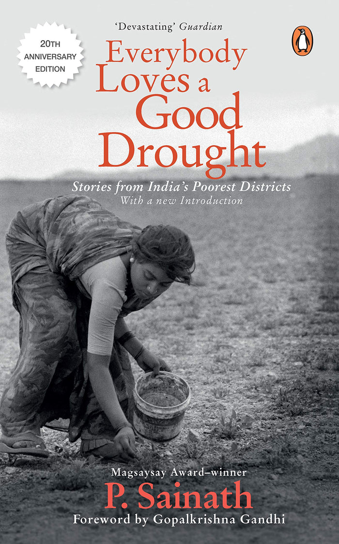 Everybody Loves a Good Drought by Sainath P. - Paperback cover