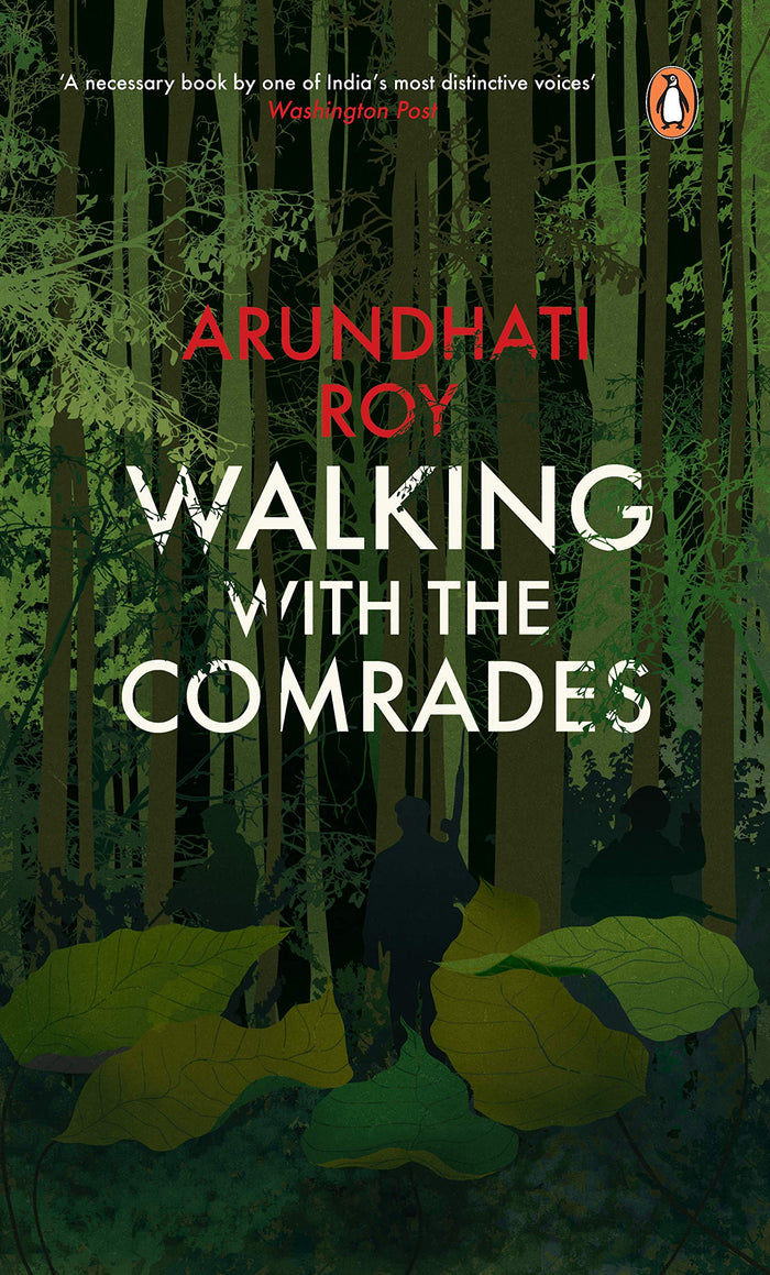 Walking with the Comrades by Arundhati Roy - Paperback cover