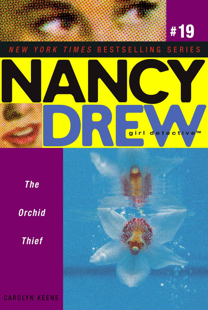 The Orchid Thief (Nancy Drew: All New Girl Detective #19) by Carolyn Keene - Paperback cover
