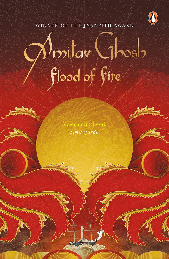 Flood of Fire by Amitav Ghosh - Paperback cover