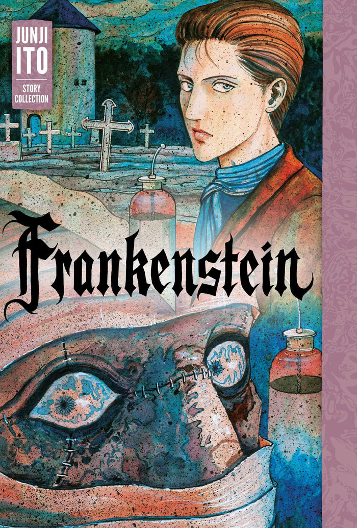Frankenstein: Junji Ito Story Collection by Junji Ito - Hardcover cover
