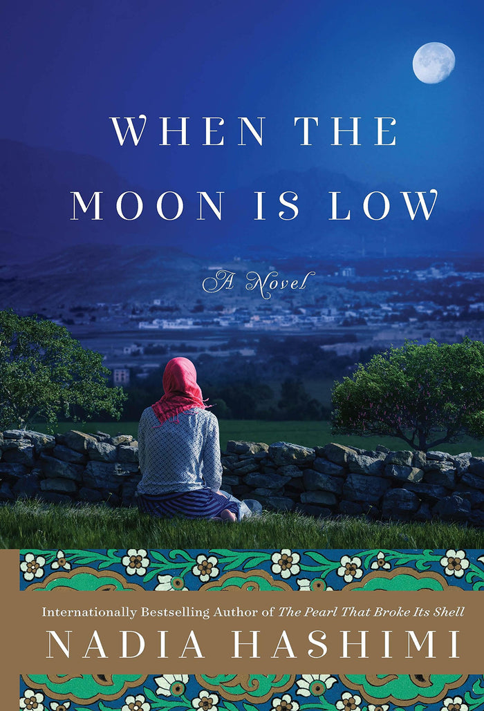 When the Moon is Low by Nadia Hashimi - Paperback cover