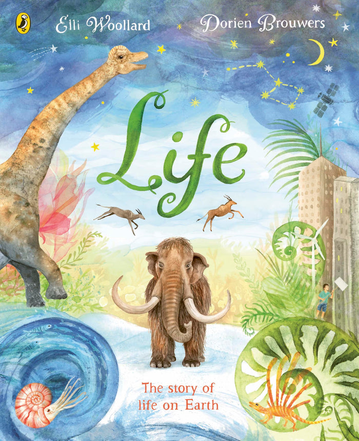 Life: The beautifully illustrated natural history book for kids by Elli Woollard - Paperback cover