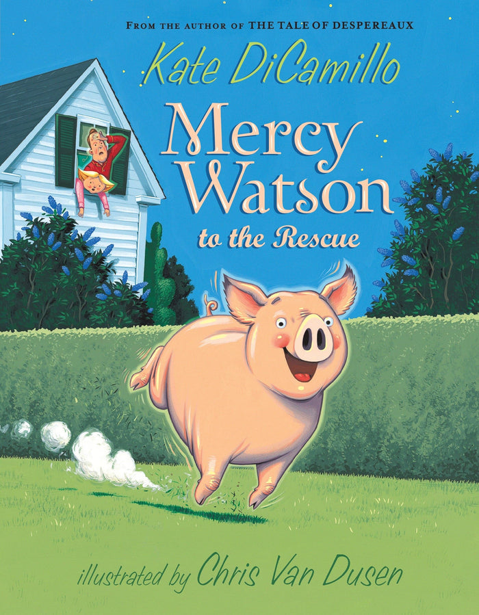 Mercy Watson to the Rescue: (A Funny and Heartwarming Chapter Book About a Lovable, Toast-Eating Pig - Perfect for Early Readers and Kids Ages 5-7 in Grades K-3) by Kate DiCamillo - Paperback cover