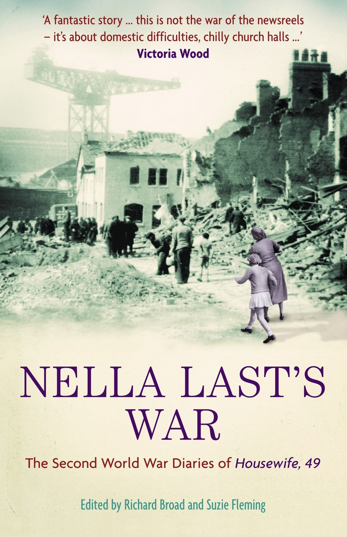 Nella Last's War: The Second World War Diaries of Housewife, 49 by Nella Last - Paperback cover