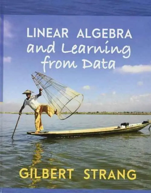 Linear Algebra and Learning from Data First Edition | 9780692196380 | Paperback