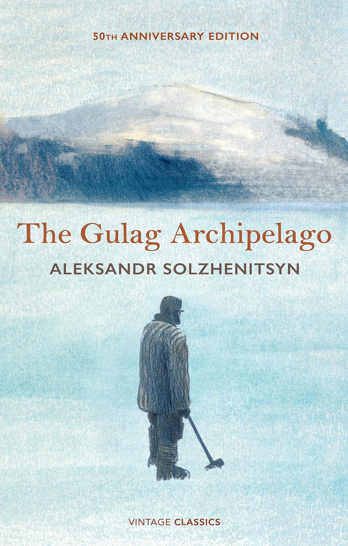 The Gulag Archipelago: 50th Anniversary Abridged Edition by Aleksandr Solzhenitsyn - Hardcover cover