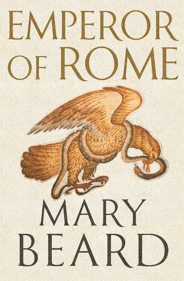 Emperor of Rome: The Instant Sunday Times Bestseller by Mary Beard - Hardcover cover