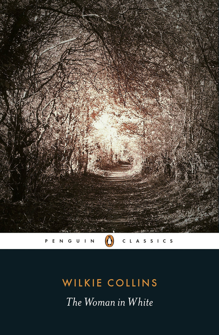 The Woman in White (Penguin Classics) by Wilkie Collins - Paperback cover
