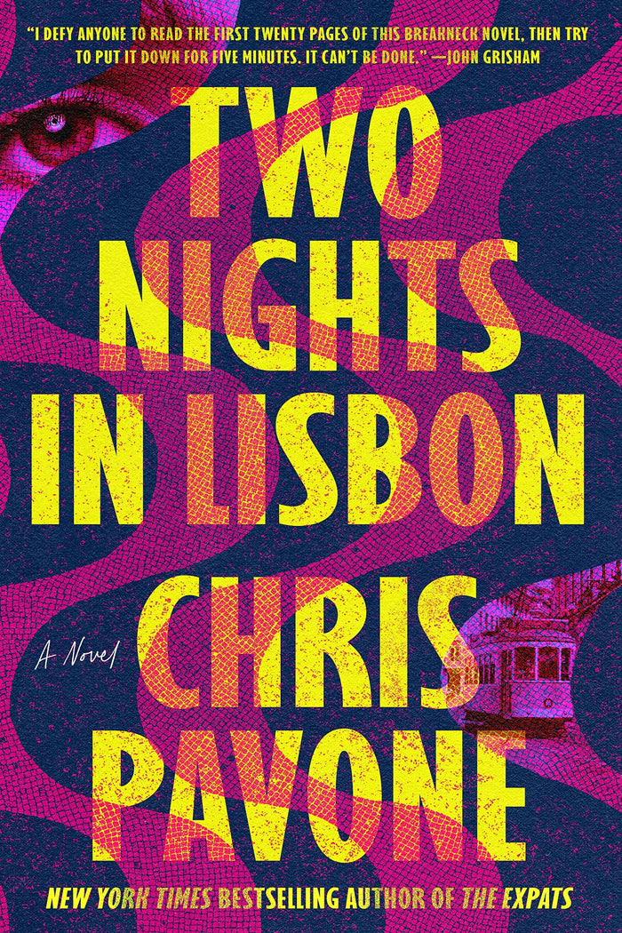 Two Nights in Lisbon: A Novel by Chris Pavone - Hardcover cover