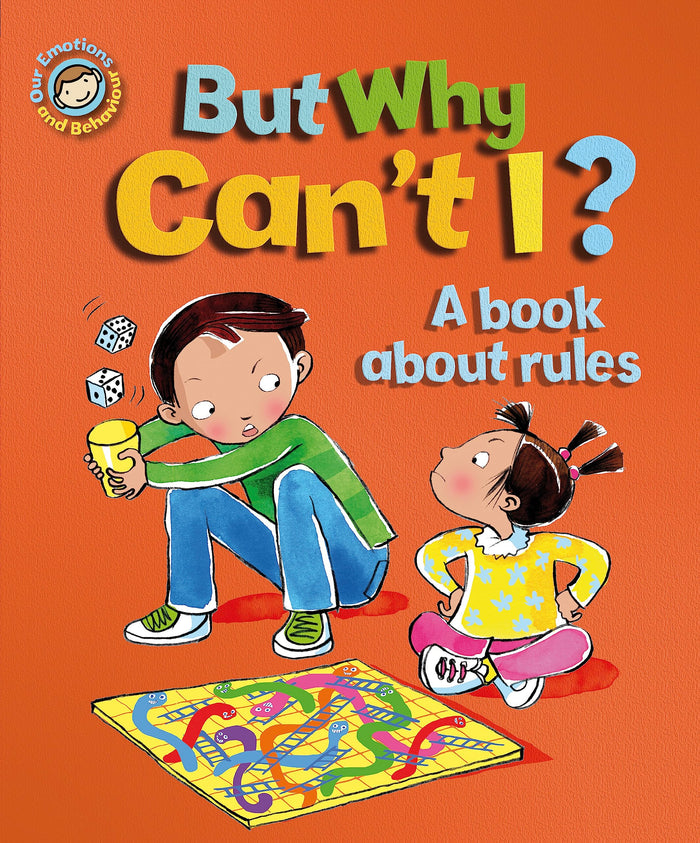 But Why Can't I? - A Book about Rules (Our Emotions & Behaviour) by Sue Graves - Mass Market Paperback cover