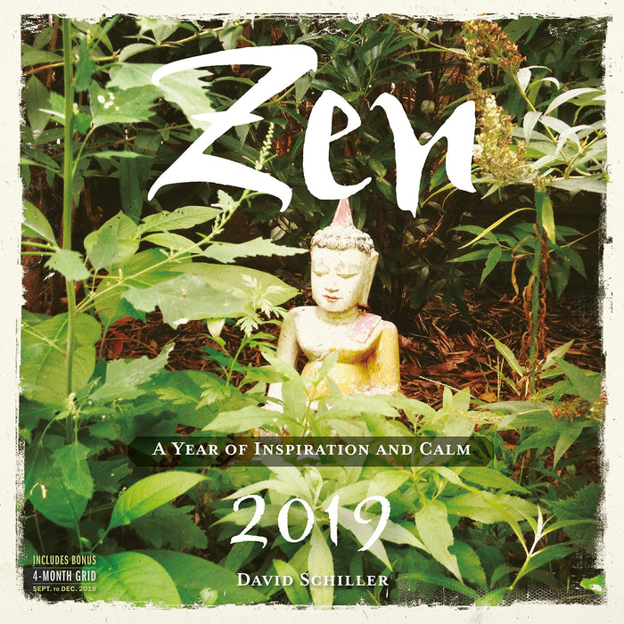 Zen 2019 Calendar: A Year of Inspiration and Calm by David Schiller - Calendar cover