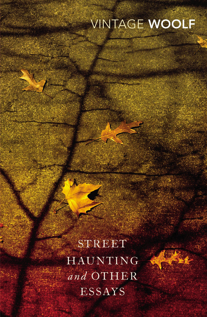 Street Haunting and Other Essays by Virginia Woolf - Paperback cover