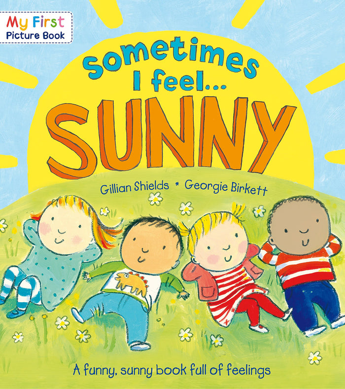Sometimes I Feel Sunny by Gillian Shields - Paperback cover