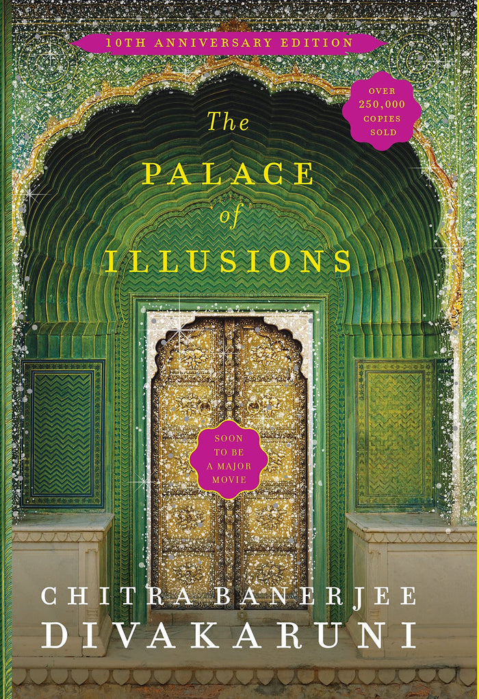 MACMILLAN The Palace of Illusions (10th Anniversary Edition) by Chitra Banerjee Divakaruni - Hardcover cover