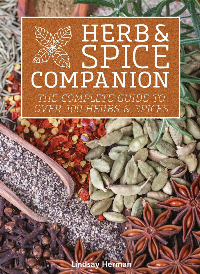 Herb & Spice Companion: The Complete Guide to Over 100 Herbs & Spices by Lindsay Herman - Paperback cover