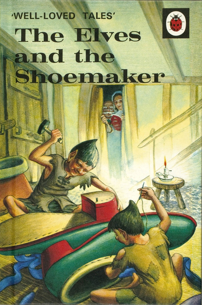 The Elves and the Shoemaker (Well-Loved Tales) by Ladybird - Hardcover cover
