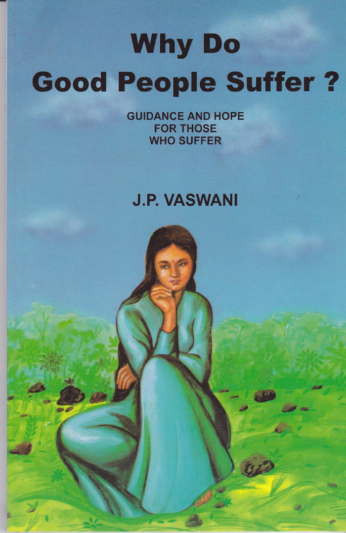 Why Do Good People Suffer? by J.P. Vaswani - Paperback cover