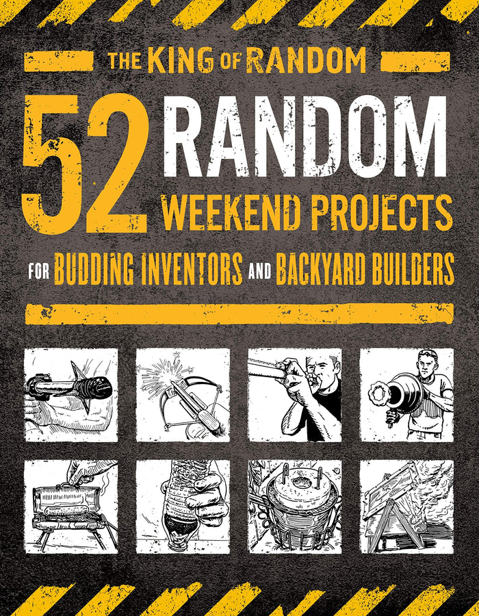 52 Random Weekend Projects: For Budding Inventors and Backyard Builders by Thompson "The King of Random", Grant - Paperback cover
