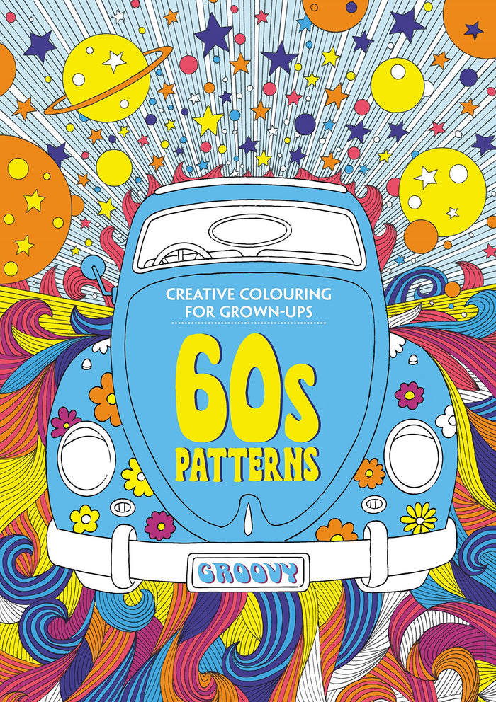 60s Patterns: Creative Colouring for Grown-ups - Paperback cover