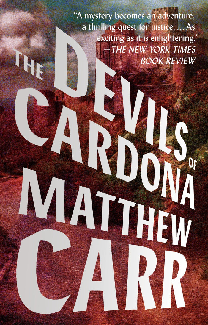 The Devils of Cardona by Matthew Carr - Hardcover cover