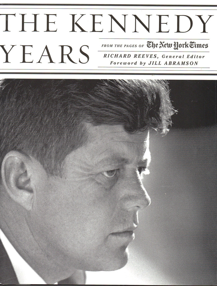 The Kennedy Years: From the Pages of The New York Times - Hardcover cover