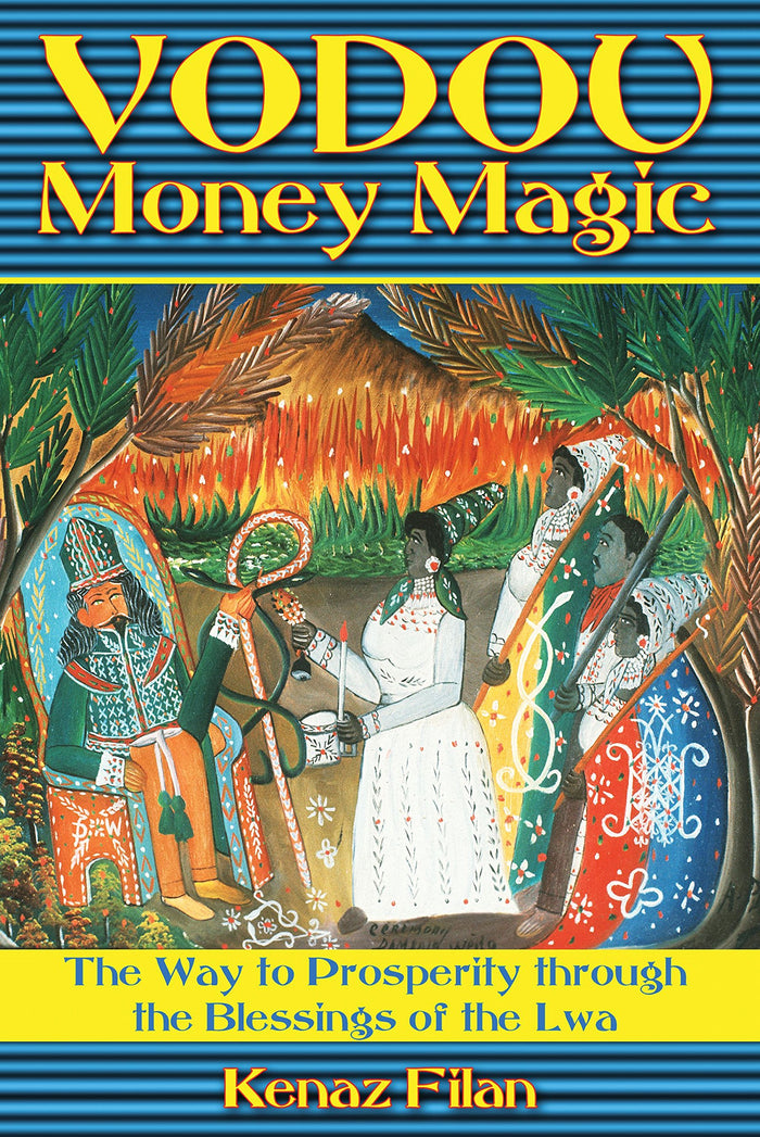 Vodou Money Magic: The Way to Prosperity through the Blessings of the Lwa by Kenaz Filan - Paperback cover