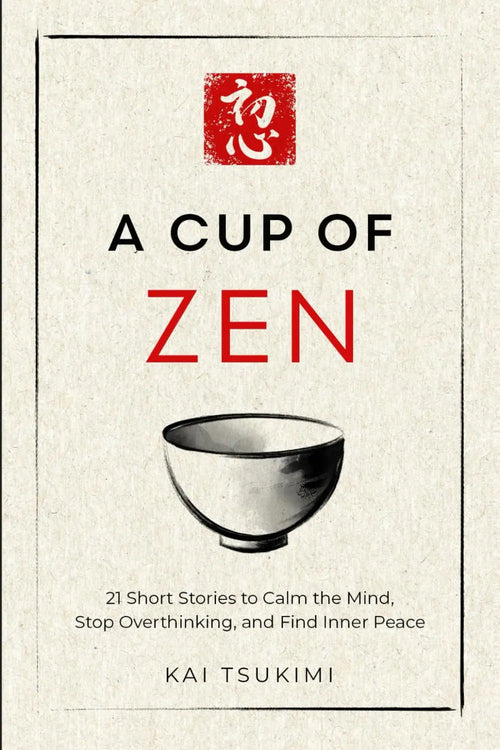 Front cover of A Cup of Zen by Kai Tsukimi at bulkbookshop.com