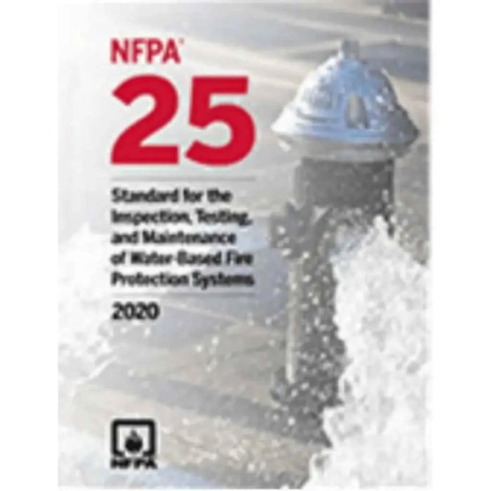 NFPA 25 2020 Paperback – Water-Based Fire Protection Standard | 9781455924561 | Paperback