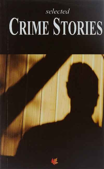 Selected Crime Stories PaperbackÐ by Maple Press