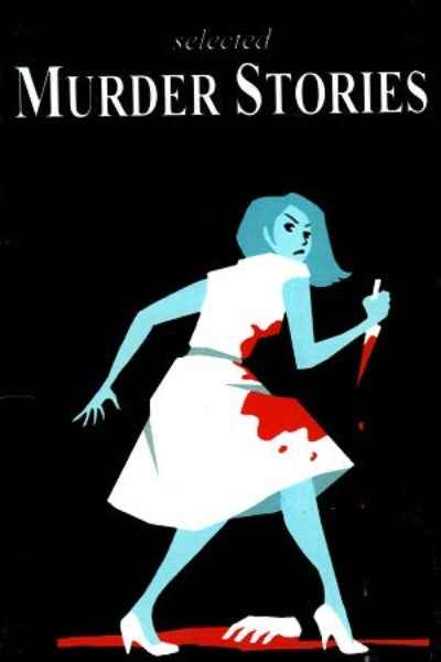 Selected Murder Stories PaperbackÐ by Maple Press