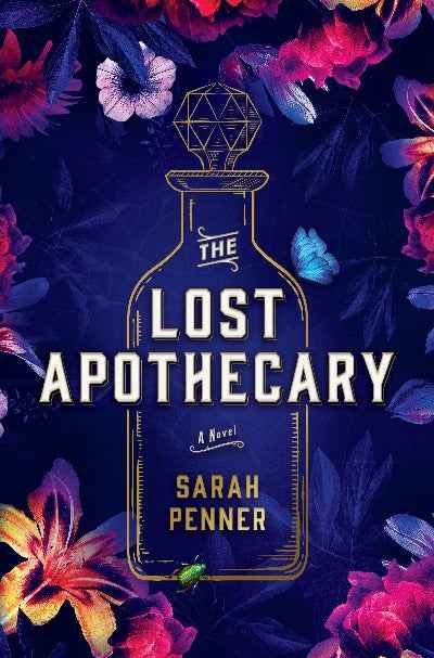 The Lost Apothecary (Paperback)Ð by Sarah Penner (Author)