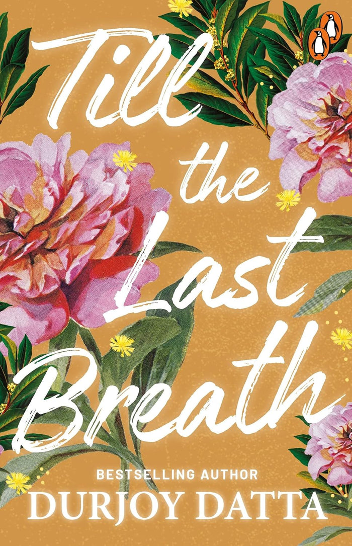 Front cover of Till The Last Breath paperback by Durjoy Datta at bulkbookshop.com