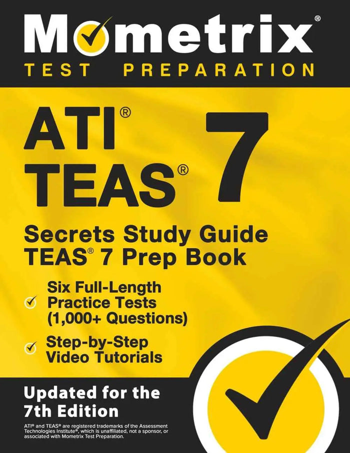 TEAS 7 Study Guide – ATI Secrets Mometrix 6 Practice Tests |9781516720002|