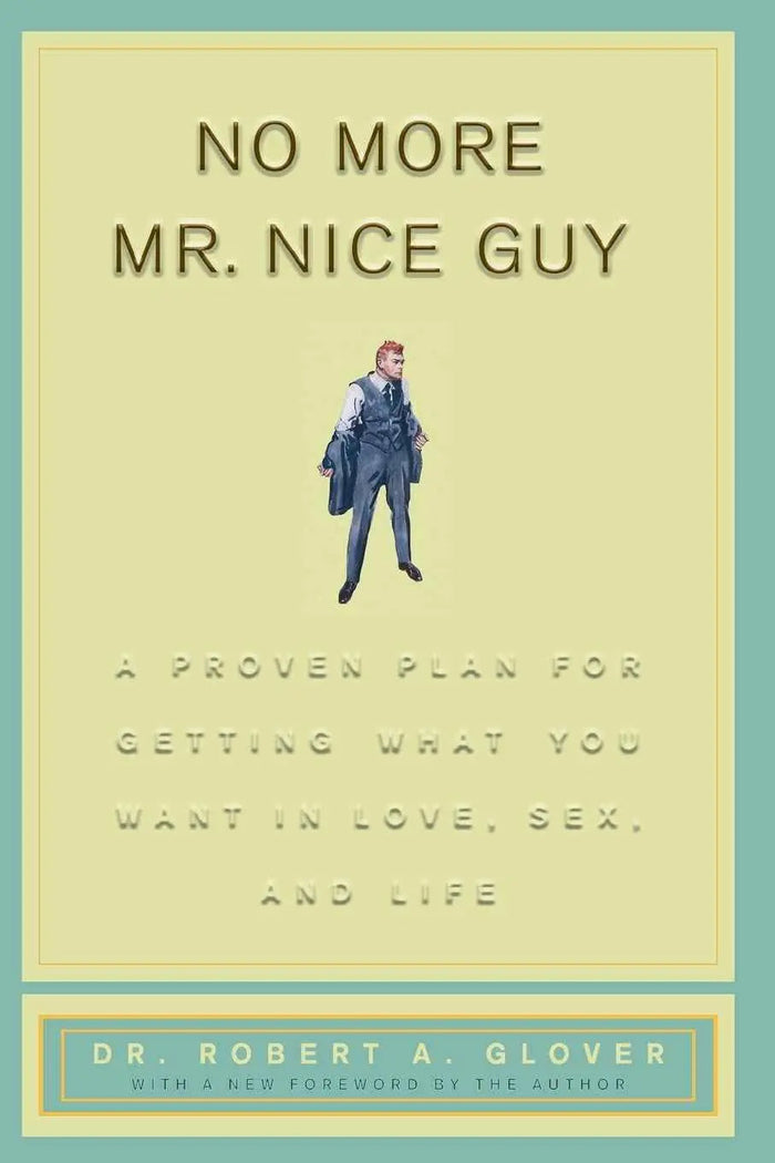 No More Mr. Nice Guy – Dr. Robert A. Glover (Paperback)