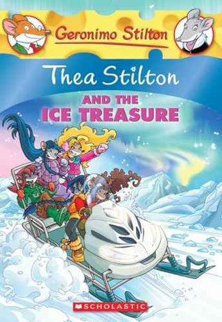 #09 Thea Stilton And The Ice Treasure – Thea Stilton [PB] | 9780545331340