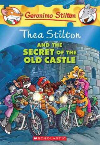 #10 Thea Stilton And The Secret Of The Old Castle – Thea Stilton [PB] | 9780545341073