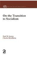 On the Transition to Socialism by Paul M Sweezy & Charles Bettelheim - Paperback cover