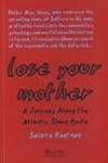 Lose Your Mother by S. Hartman - Paperback cover