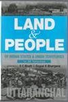 Kalpaz Publications Land And People Of Indian States Union Territories (Uttranchal), Vol- 27th by Ed. S. C. Bhatt & Gopal K Bhargava - Hardcover cover