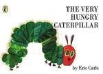 Very Hungry Caterpillar by Eric Carle - Hardcover cover