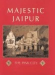 Majestic Jaipur by Sara Wheeler - Paperback cover