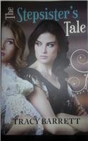The Stepsister's Tale by Tracy Barrett - Paperback cover