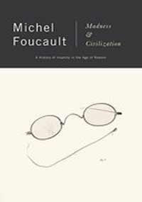 Madness & Civilization a History of Insa by Michel Foucault - Paperback cover