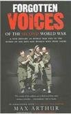 Forgotten Voices of the Second World War by Max Arthur - Paperback cover
