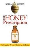 Honey Prescription by Nathaniel Altman - Paperback cover