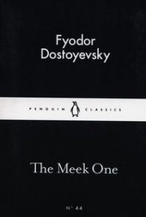 The Meek One-44 by Fyodor Dostoyevsky - Paperback cover